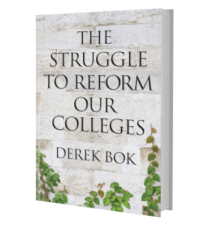 Picture of the front cover of a book: The Struggle to Reform our Colleges